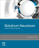 Botulinum Neurotoxin: A Guide to Motor Point Injections 0323697151 Book Cover