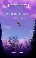 Where Hawks Soar 195361020X Book Cover