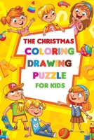 Christmas Coloring Book for Kids coloring drawing puzzle Children's Gift 2020: Fun Children's Christmas Gift or Present for Toddlers & Kids 2020 1677104317 Book Cover