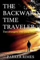 The Backward Time Traveler 099425816X Book Cover