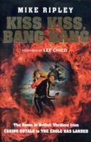 Kiss Kiss, Bang Bang 0008172234 Book Cover