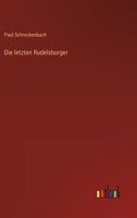 Die Letzten Rudelsburger 3743730243 Book Cover