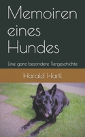 Memoiren eines Hundes: Eine ganz besondere Tiergeschichte 1718014570 Book Cover