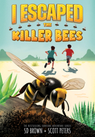 I Escaped the Killer Bees 109825693X Book Cover