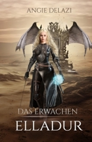 Elladur - das Erwachen (Elladur Trilogie) 3950518142 Book Cover