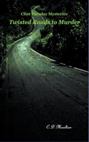 Twisted Roads to Murder B0B9171NS2 Book Cover