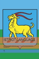ISTRIOT LANGUAGE: Istriot to english dictionary, grammar with sample texts and translations (DALMATIAN LANGUAGE BOOKS) B0FRXWH24S Book Cover