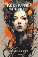 Ink On Paper With Arts B0C92LQGGP Book Cover