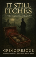 IT STILL ITCHES B0F9FJW3DS Book Cover