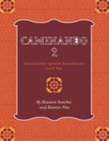 Caminando 2: Intermediate Spanish Foundations - Level Two 1609272951 Book Cover