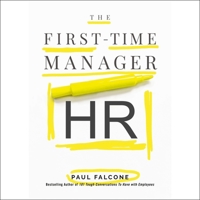 The First-Time Manager: HR B0DPPH2RCH Book Cover
