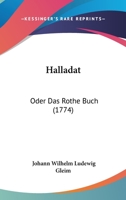 Halladat: Oder Das Rothe Buch (1774) 1248366999 Book Cover