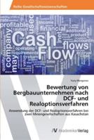 Bewertung von Bergbauunternehmen nach DCF- und Realoptionsverfahren 3639431049 Book Cover