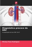 Diagnóstico precoce da DRC (Portuguese Edition) 620769385X Book Cover