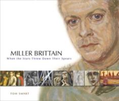 Miller Brittain: When the Stars Threw Down Their Spears 0864924836 Book Cover