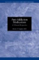 Anti Addiction Medications: A Clinical Perspective (Hazelden Classics for Professionals) 1592854753 Book Cover