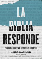 La Biblia responde: Preguntas honestas, respuestas concretas 1535906782 Book Cover