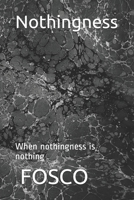Nothingness: When nothingness is nothing 1688547819 Book Cover