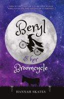 Beryl & her Broomcycle 1800460783 Book Cover