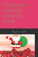 Christmas coloring drawing book B09TF21MDW Book Cover