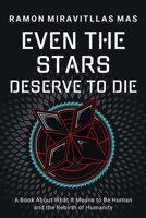 Even the Stars Deserve to Die B0C2SCKY29 Book Cover