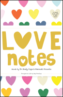 Love Notes: A small book with a big heart 1907312951 Book Cover