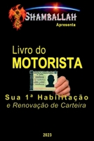 LIVRO DO MOTORISTA 1A HABILITAÇÃO 9851121355 Book Cover