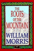 The Roots of the Mountains 1517161924 Book Cover