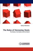 The Roles of Homestay Hosts: The Mentor, the Mother and the Menial 3838378210 Book Cover