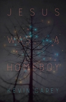 Jesus Was a Homeboy 1933880554 Book Cover