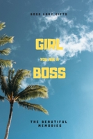 Girl You Are A Boss: Boss Lady Gifts 1658651189 Book Cover
