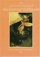 The Fairy World of Ida Rentoul Outhwaite 0959344853 Book Cover