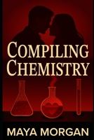 Compiling Chemistry B0GQ634MTC Book Cover