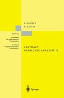Abstract Harmonic Analysis: Volume 2: Structure and Analysis for Compact Groups. Analysis on Locally Compact Abelian Groups (Grundlehren der mathematischen Wissenschaften) 3540583181 Book Cover