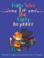 Piano solos for the early beginner B0F911LX8Q Book Cover
