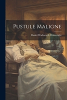 Pustule Maligne 1021925373 Book Cover
