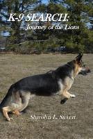 K-9 Search: Journey of the Lions 1530595681 Book Cover