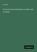 Proyectos de matrimonio y boda cual se desea 3368103067 Book Cover