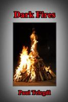 Dark Fires 1728611229 Book Cover