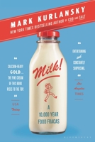 Milk! A 10,000-Year Food Fracas 1632863820 Book Cover
