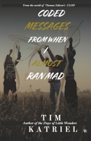 Coded Messages From When I Almost Ran Mad B0H2YYMF2Z Book Cover