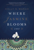 Where Jasmine Blooms 1628727497 Book Cover