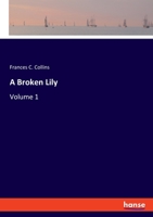 A broken lily Volume 1 3337848281 Book Cover