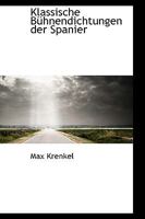 Klassische B�hnendichtungen Der Spanier 1103244248 Book Cover