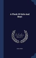 A Flock Of Girls And Boys 1514705095 Book Cover