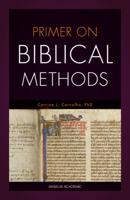 Primer on Biblical Methods 1599820153 Book Cover