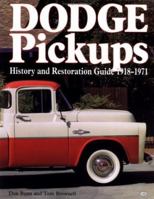 Dodge Pickups: History and Restoration Guide, 1918-1971 0879384913 Book Cover