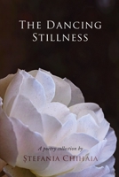 The Dancing Stillness B0863SRJQB Book Cover