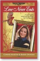 Love Never Ends 0615397018 Book Cover