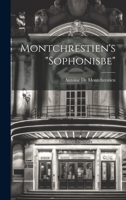 Montchrestien's "Sophonisbe" 1021154954 Book Cover